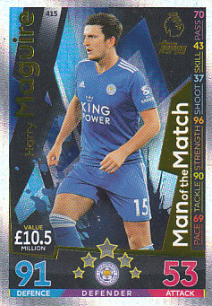 Harry Maguire Leicester City 2018/19 Topps Match Attax Man of the Match #415